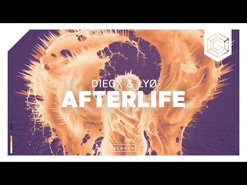 Diegx & LYØ - Afterlife