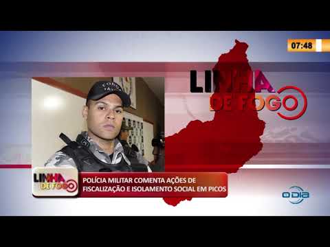LINHA DE FOGO 16 03 2020 POLíCIA MILITAR COMENTA AÇí•ES DE FISCALIZAÇíO E ISOLAMENTO SOCIAL EM P