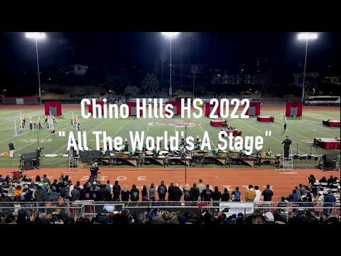 Chino Hills HS WBA finals 2022, performing "All The World's A Stage"