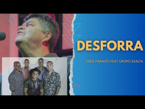 Desforra - Dedé Paraizo
