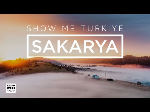 Show Me Turkiye - Sakarya | Türkiye Tanıtım Serisi