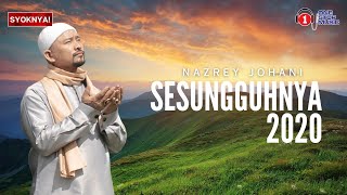 Download lagu Sesungguhnya (2020)  - Nazrey Johani - Lirik Video mp3 Download lagu Sesungguhnya (2020)  - Nazrey Johani - Lirik Video mp3