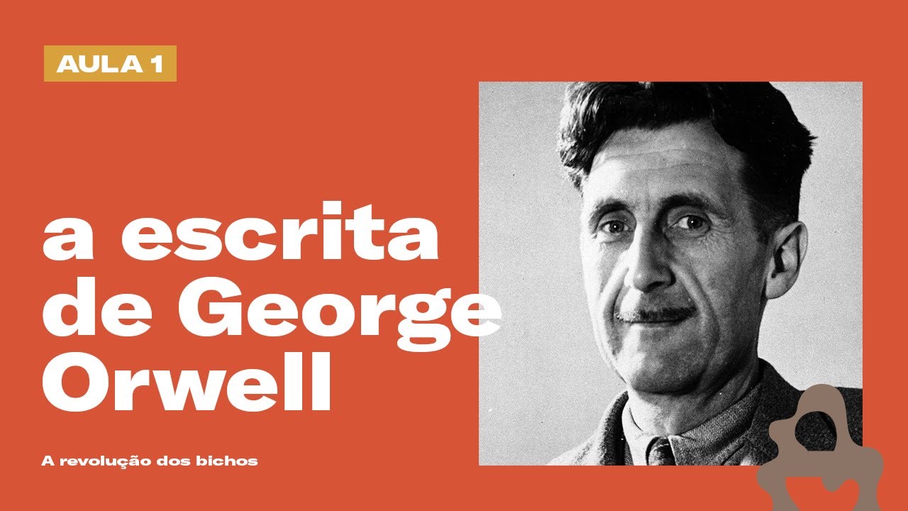Como é a escrita de George Orwell? | A revolução dos bichos (Parte 01)