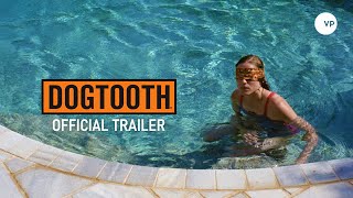 Dogtooth  Official UK trailer