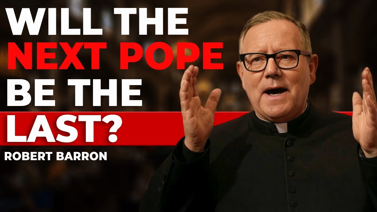 Prophecy of the LAST Pope of Saint Malachy | Bishop Robert Barron