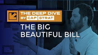 The Big Beautiful Bill: Decoding Its Impact for Investors