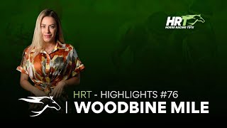 2023 Woodbine Mile | HRT - HIGHLIGHTS #76