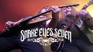 Snake Eyes Seven - Can't Fall Down