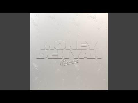 Video thumbnail for Money Deh Yah