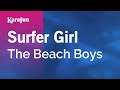 Surfer Girl - The Beach Boys | Karaoke Version | KaraFun