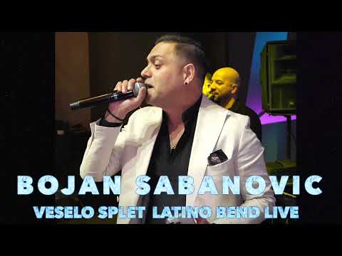 BOJAN SABANOVIC & LATINO BEND 2025 veselo splet live