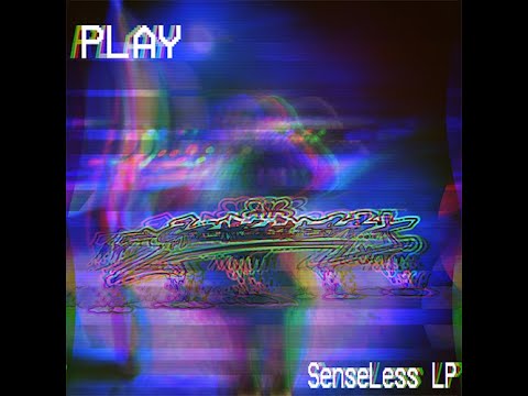 SenseLess - SenseLess LP (Full Album)