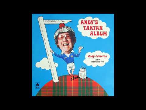 Andy Cameron Tartan Army (Scotland World Cup 1978)