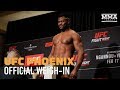 UFC Phoenix Official Weigh-In Highlights - MMA Fighting