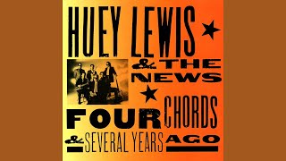 Huey Lewis &amp; the News - She Shot a Hole in My Soul
