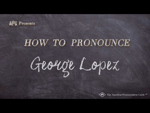 How to Pronounce George Lopez (Real Life Examples!)