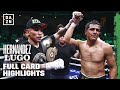 Full Card Highlights | Eduardo 'Rocky' Hernandez vs. Daniel Lugo