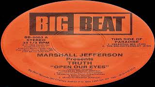 Marshall Jefferson Presents Truth  - Open Our Eyes - Celestial  1988