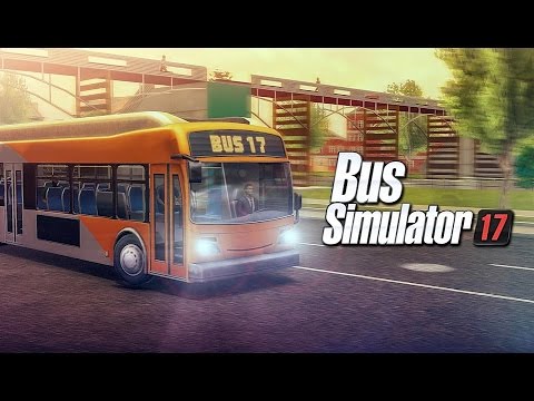 Bus Simulator 17 - Android Gameplay HD