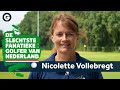 De 'Slechtste' Fanatieke Golfer van Nederland: Nicolette Vollebregt | Stem & Win!