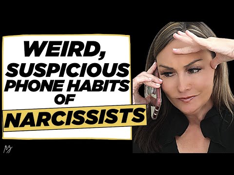 5 Weird, Suspicious Phone Habits of Narcissists