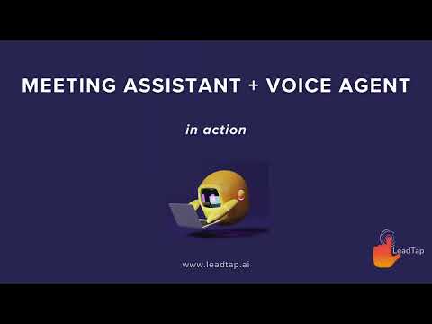 Meeting Assistant +Voice Agent: The Ultimate Efficiency Boost | LeadTap Digi Solutions