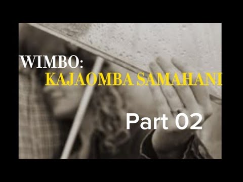 Wimbo: Kajaomba Samahani || Taarab Asilia || Part 02