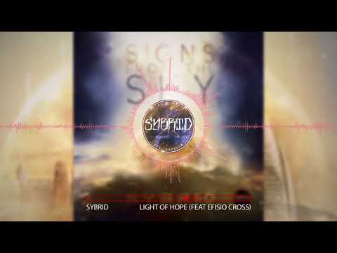 Sybrid - Light of Hope (feat. Efisio Cross) [Signs From The Sky] [2018] [Epic Uplifting Vocal]