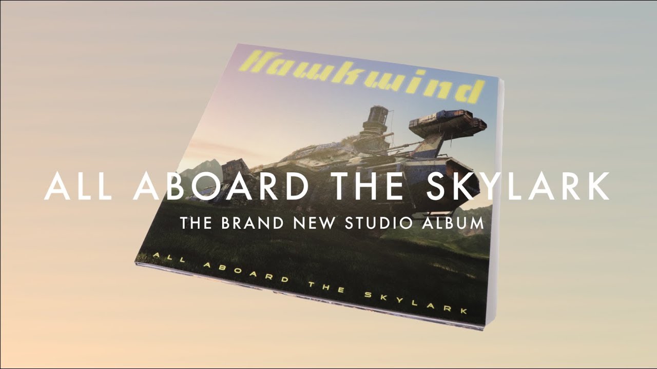 Hawkwind: 'All Aboard the Skylark' and 'Acoustic Daze' [2CD / LP] - YouTube