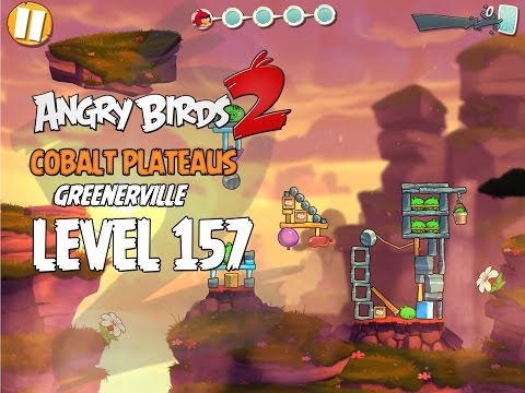 Angry Birds 2 Level 157 Cobalt Plateaus Greenerville 3 Star Walkthrough