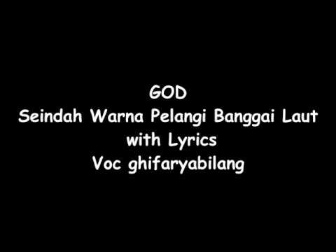 KEREN !!!! G.O.D   Seindah Pelangi lirik
