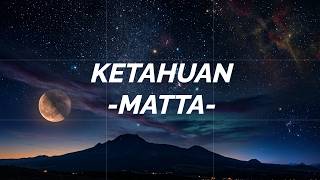 Download lagu Ketahuan - Matta || (Lirik) mp3