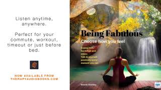 Choose how you feel Being Fabulous