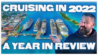 CRUISE NEWS FIX | CRUISING IN 2022 - A YEAR IN REVIEW | THE CRUISE WORLD