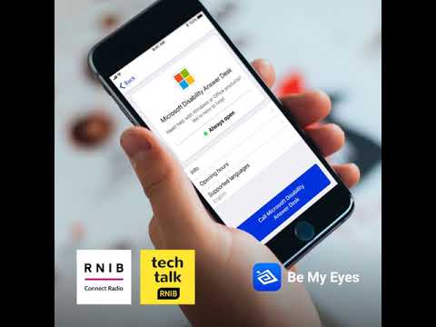 Be My Eyes Specialized Help on RNIB Tech Talk