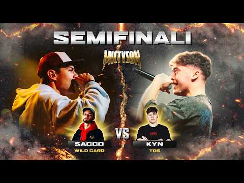 MIC TYSON 2025 - Sacco VS Kyn (Semifinali, turno 2)