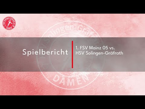 Spielbericht 1. FSV Mainz 05 vs. HSV Solingen-Gräfrath