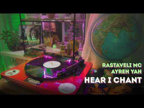 Rastaveli MC, Aryeh Yah - HEAR I CHANT (official audio)