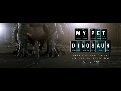 My Pet Dinosaur (2017) Official Trailer