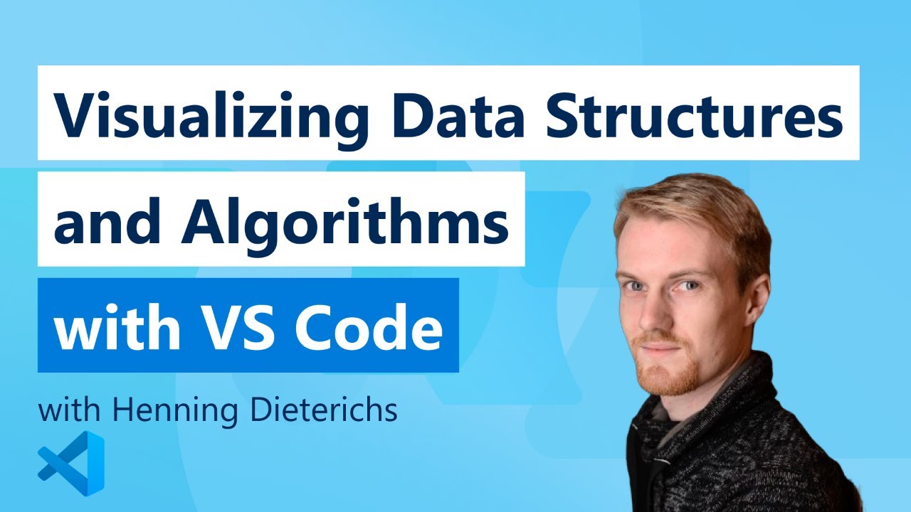 Visualizing Data Structures and Algorithms with VS Code