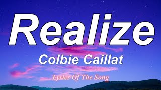 Realize  - Colbie Caillat (Lyrics)