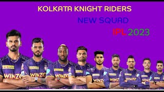 IPL 2023 | KOLKATA KNIGHT RIDERS NEW SQUAD 2023 | KKR TEAM SQUAD  | KKR TEAM SQUAD