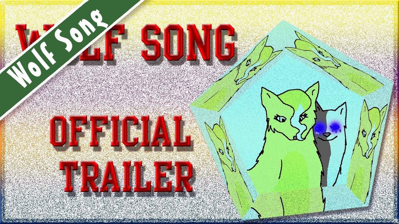 Wolf Song Official Trailer