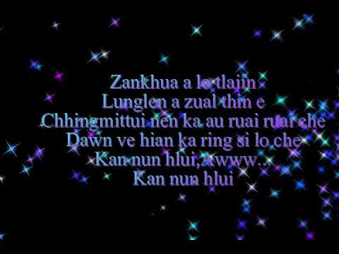 Michael M Sailo ft Felicia --  Kan Nun Hlui (Lyrics)