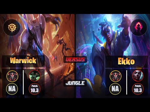 GrandMaster WARWICK [Press the Attack] (Jungle) VS  EKKO - Grandmaster NA Patch 10.3