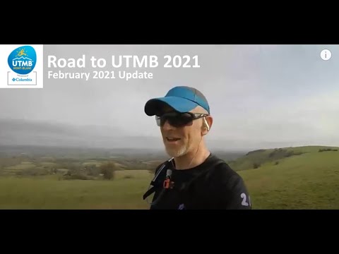 Road to UTMB 2021: Feb Update