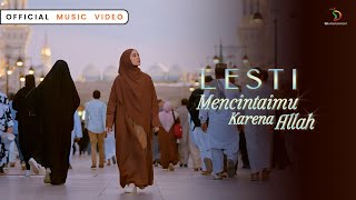 Download lagu Lesti - Mencintaimu Karena Allah | mp3 Download lagu Lesti - Mencintaimu Karena Allah | mp3
