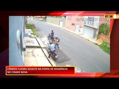 Câmera flagra assalto na porta de residência no Cidade Nova 09 02 2021