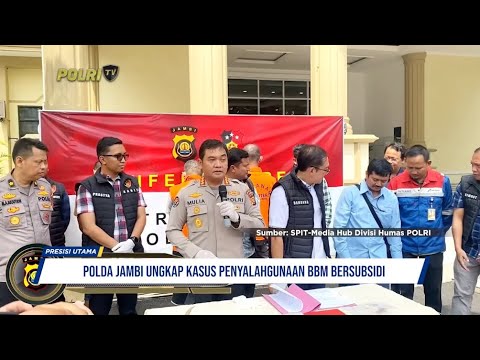 POLDA JAMBI TANGKAP PENYALAHGUNAAN BBM BERSUBSIDI