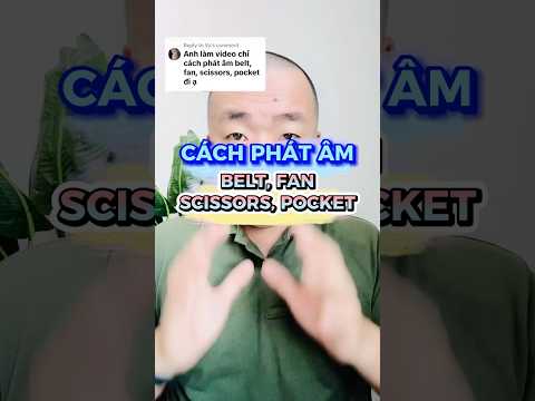 Anh CINTO, VENTILADOR, TESOURA, BOLSO #ipa #hocphatamtienganh